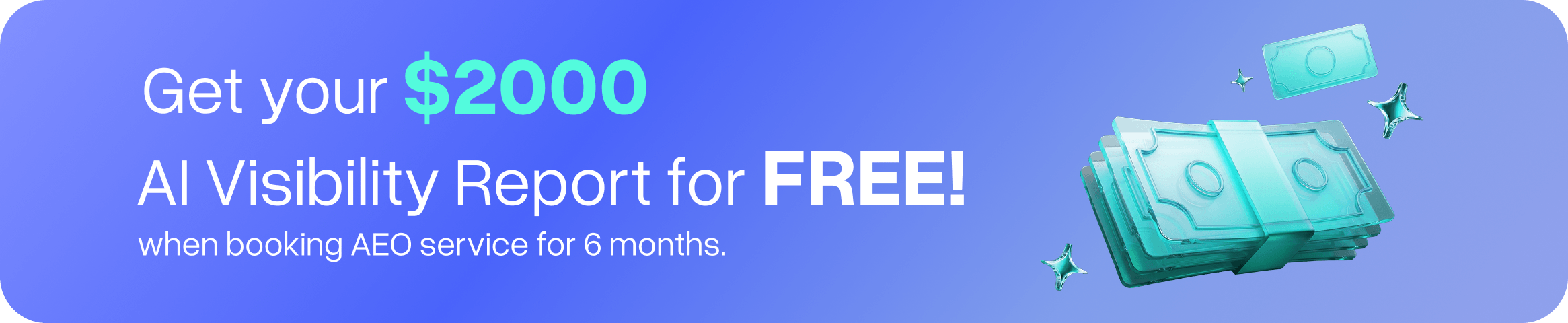 Get your $2000 AI Visibility Report for FREE!